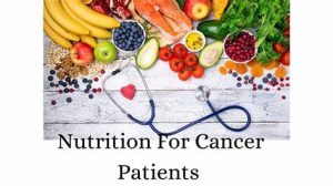 Nutrition for Cancer Patients